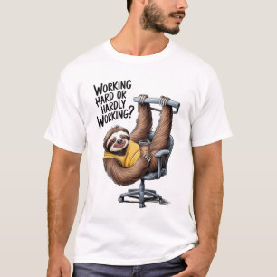 Working Hard or Hardly Working Sloth T-Shirt