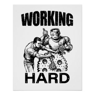 working hard poster