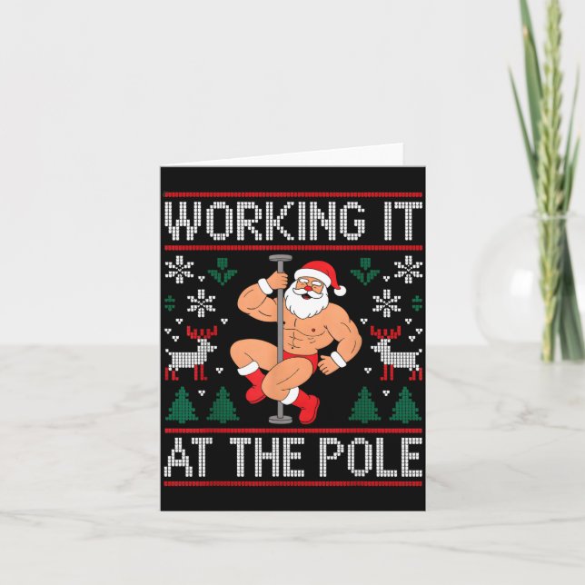 Working It At The Le Funny Santa Dancing Ugly Chri Card (Front)