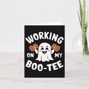 Working On My Boo Tee 1  Card