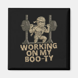 Working On My Boo-ty Funny Halloween Muscular Mumm Magnet