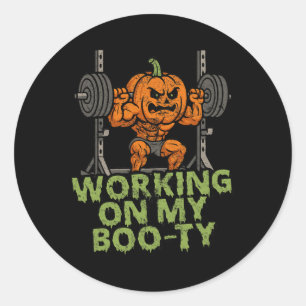 Working On My Boo-ty Funny Halloween Muscular Pump Classic Round Sticker