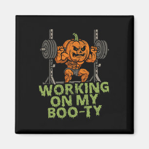 Working On My Boo-ty Funny Halloween Muscular Pump Magnet
