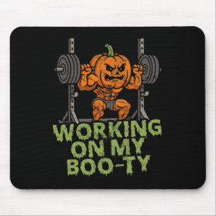 Working On My Boo-ty Funny Halloween Muscular Pump Mouse Pad