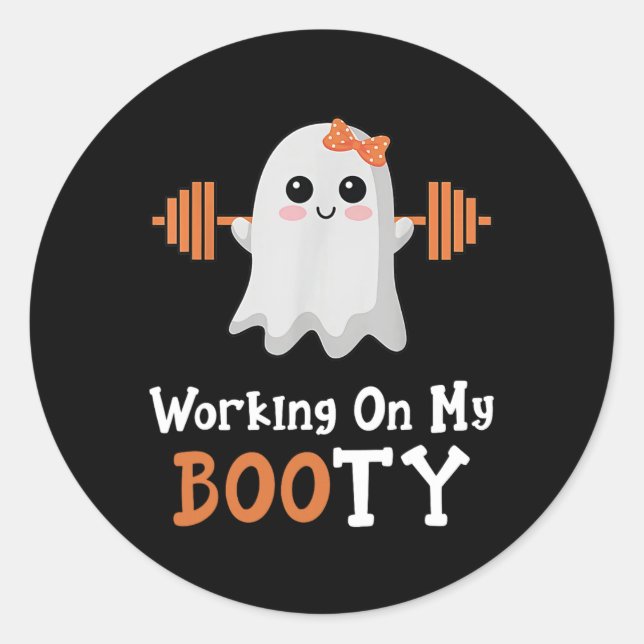Working On My Booty Boo-Ty Funny Halloween Gym Gho Classic Round Sticker (Front)