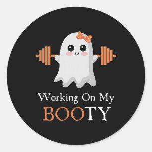 Working On My Booty Boo-ty Funny Halloween Gym Gho Classic Round Sticker