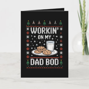 Working On My Dad Bod Dad Christmas Ugly Xmas Card