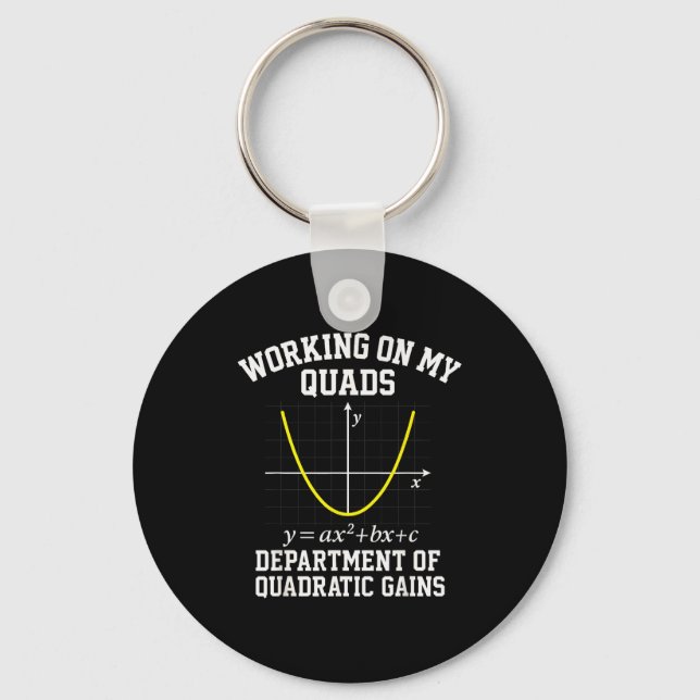 Working On My Quads Funny Algebra Math Gym Teacher Key Ring (Front)