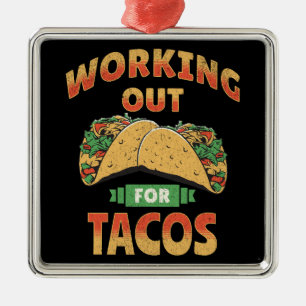 Working out for Tacos Metal Ornament
