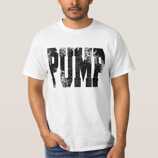 Workout and Fitness PUMP T-Shirt (Front)