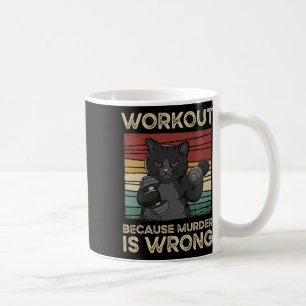 Workout Because Murder Is Wrong Cat Gym Vintage Coffee Mug
