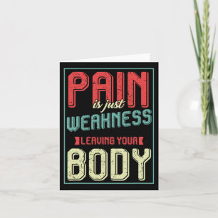 Workout Bodybuilding Gym Motivation Pain Is Weak  Card