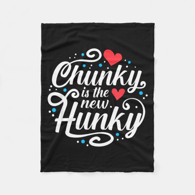 Workout Fitness Funny Chunky Is The New Hunky Grap Fleece Blanket (Front)