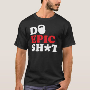 Workout Fitness Motivation (Kettlebell) T-Shirt