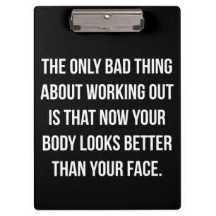 Workout Humour - Body vs Face - Funny Novelty Gym Clipboard