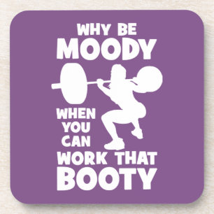 Workout Humour - Work That Booty, Women's Funny Coaster