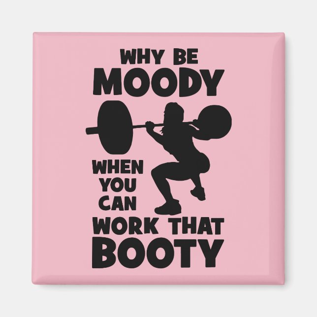 Workout Humour - Work That Booty, Women's Funny Gy Magnet (Front)