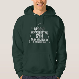 Workout in the gym hoodie