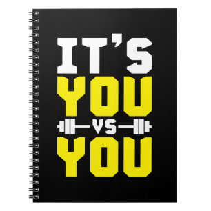 Workout Inspiration - It's You vs You - Gym Notebook