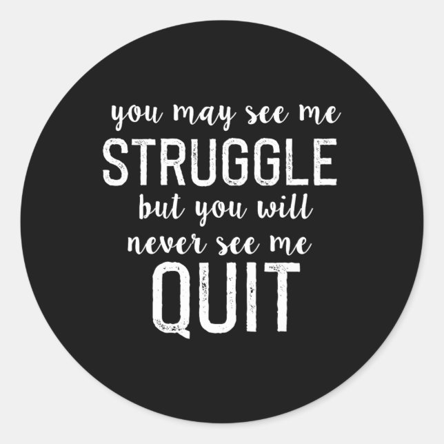 Workout Inspiration Motivational Saying Men Women  Classic Round Sticker (Front)