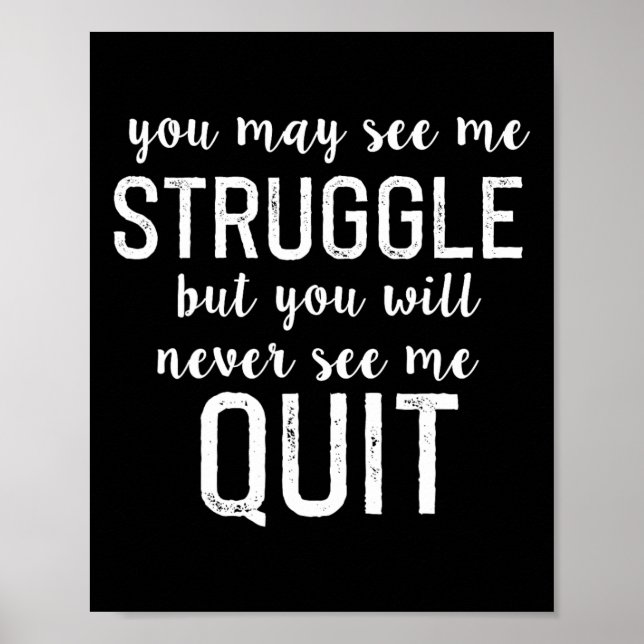 Workout Inspiration Motivational Saying Men Women  Poster (Front)