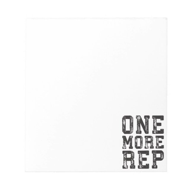 Workout Inspiration - One More Rep - Motivational Notepad (Front)