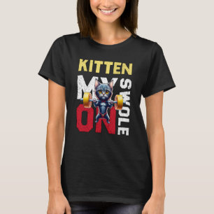 Workout Kitten My Swole On Workout Retro Cat  4 T-Shirt