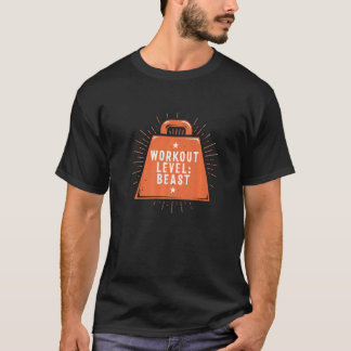 Workout Level Beast Funny Gym Humour Exercise Fitn T-Shirt