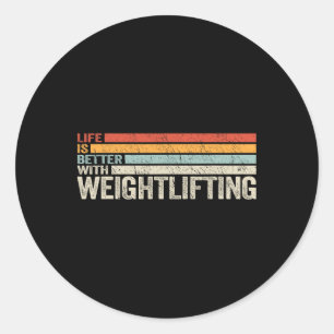 Workout Life Is Better With Weightlifting Vintage Classic Round Sticker