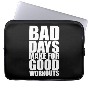Workout Motivation - Bad Days Make Good Workouts Laptop Sleeve