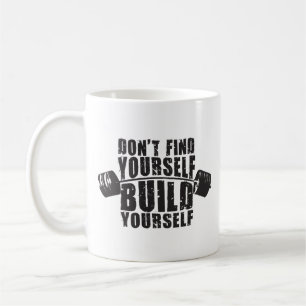 Workout Motivation - Build Yourself - Barbell Coffee Mug