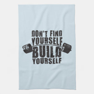 Workout Motivation - Build Yourself - Barbell Tea Towel