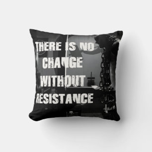 Workout Motivation - Change and Resistance Cushion