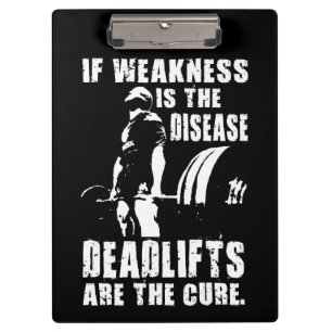 Workout Motivation - Deadlift Is The Cure Clipboard