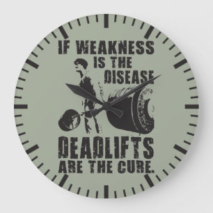 Workout Motivation - Deadlift Is The Cure Large Clock