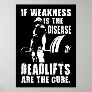 Workout Motivation - Deadlift Is The Cure Poster
