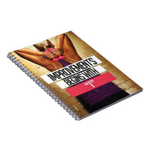 Workout Motivation - Improvements Begin With "I" Notebook
