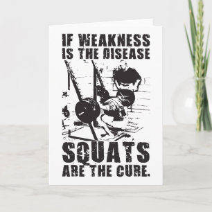 Workout Motivation - Squat Is The Cure Card