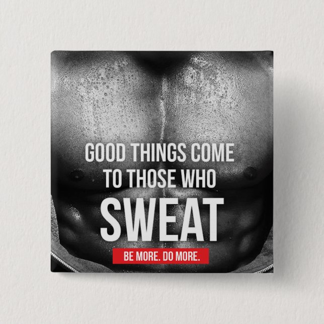 Workout Motivation - Sweat 15 Cm Square Badge (Front)