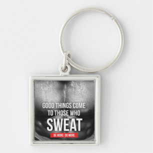 Workout Motivation - Sweat Key Ring