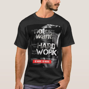 Workout Motivation - Work Hard T-Shirt