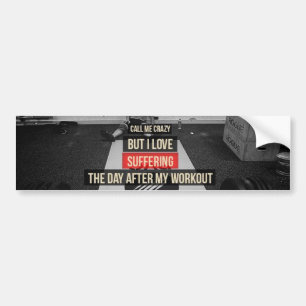 Workout Motivational Bumper Sticker