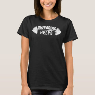 Workout Muscles Barbell Weightlifting Weights Swea T-Shirt