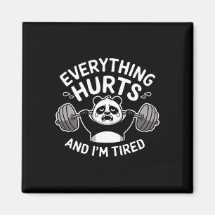 Workout Panda Everything Hurts Tired Funny Gym Gif Magnet
