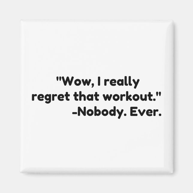 Workout Quote Magnet (Front)