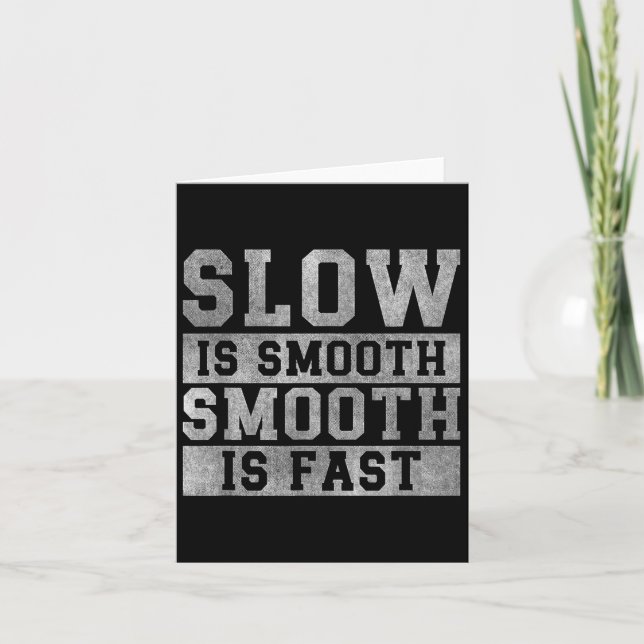 Workout Slow Is Smooth, Sitive Quote Motivational  Card (Front)