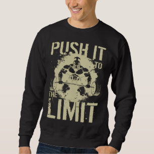 Workout Spartan Weightlifting Push It To The Limit Sweatshirt