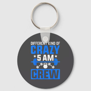 Workout Squad 5am Crew Funny Gym Quote  Key Ring