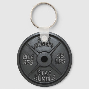 Workout - Stay Hungry, Stay Humble - Barbell Plate Key Ring