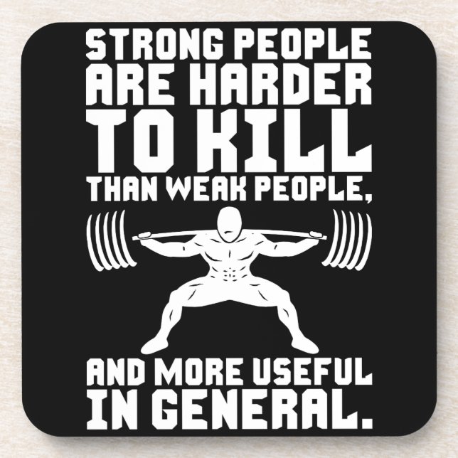 Workout - Strong People Are Harder To Kill Coaster (Front)